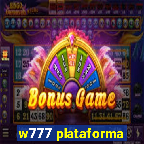 w777 plataforma